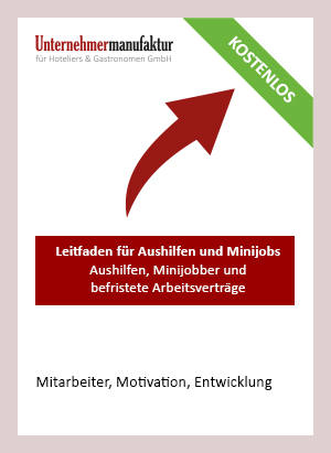 Leitfaden für Aushilfen, Minijobs und befristete Arbeitsverträge - Unternehmermanufaktur