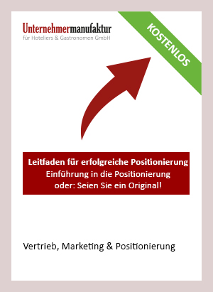 Leitfaden: Einführung in die Positionierung - Unternehmermanufaktur