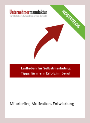 Leitfaden für ein erfolgreiches Selbstmarketing - Unternehmermanufaktur