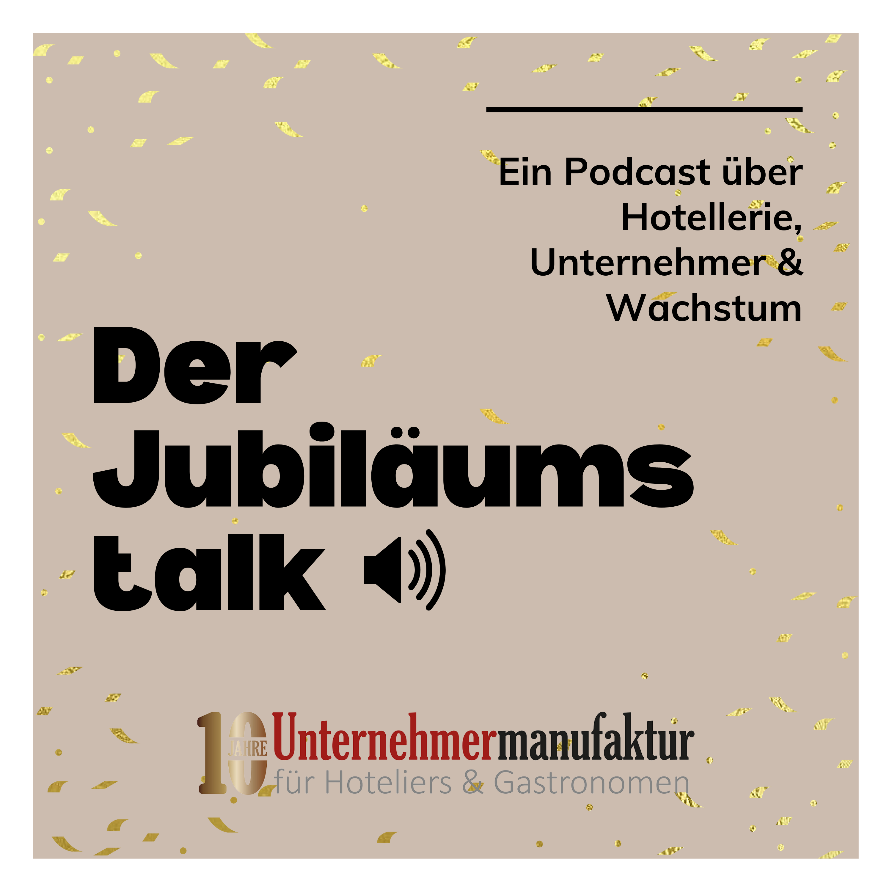 Der Jubiläumstalk der Unternehmermanufaktur